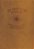 The Sufism of the Rubaiyat, or, the Secret of the Great Paradox