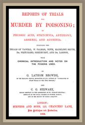 Reports of Trials for Murder by Poisoning; / by Prussic Acid, Strychnia, Antimony, Arsenic, and Aconita.