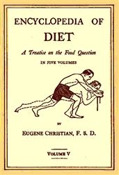 Encyclopedia of Diet, Vol. 5 (of 5)