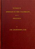 St. Paul`s Epistles to the Colossians and Philemon