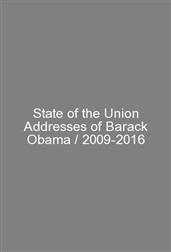 State of the Union Addresses of Barack Obama / 2009-2016